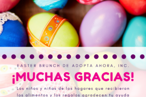 Adopta Ahora, Inc. le lleva un Easter Brunch a nuestros niños